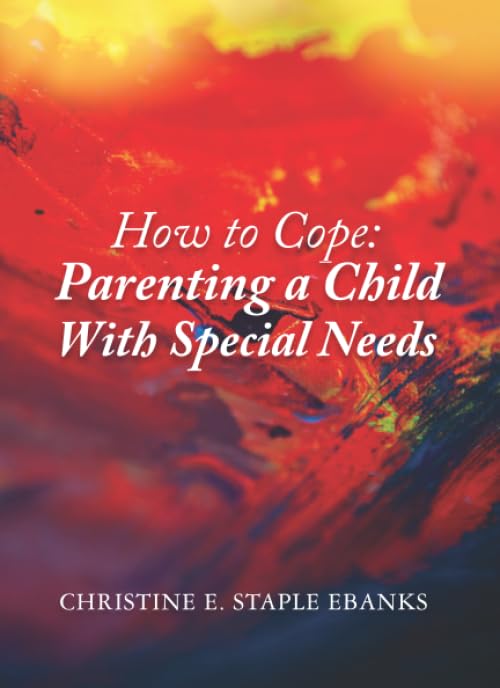 How to Cope | Parenting a Child With Special Needs Guide