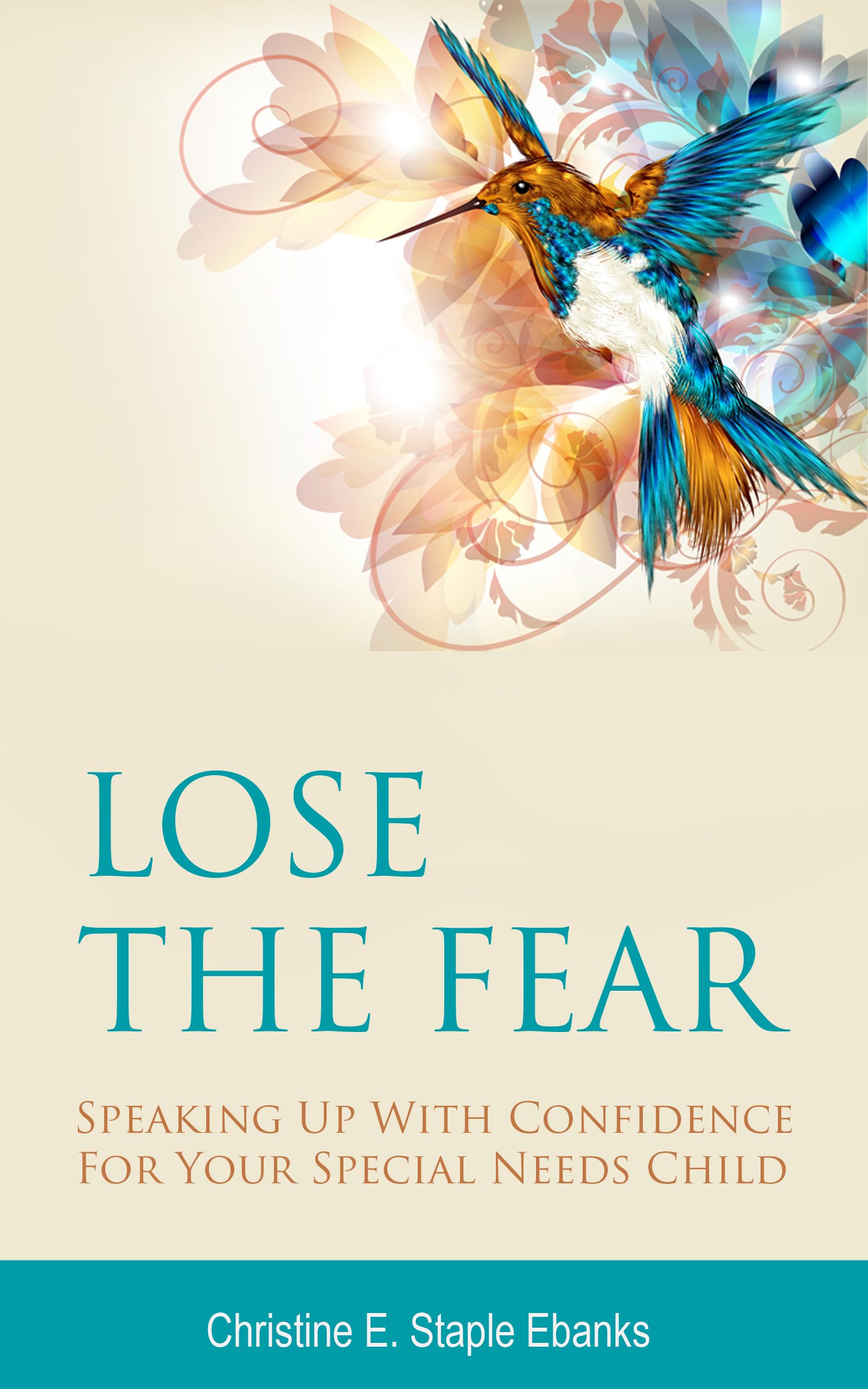 Lose the Fear | Speak Up for Your Special Needs Child