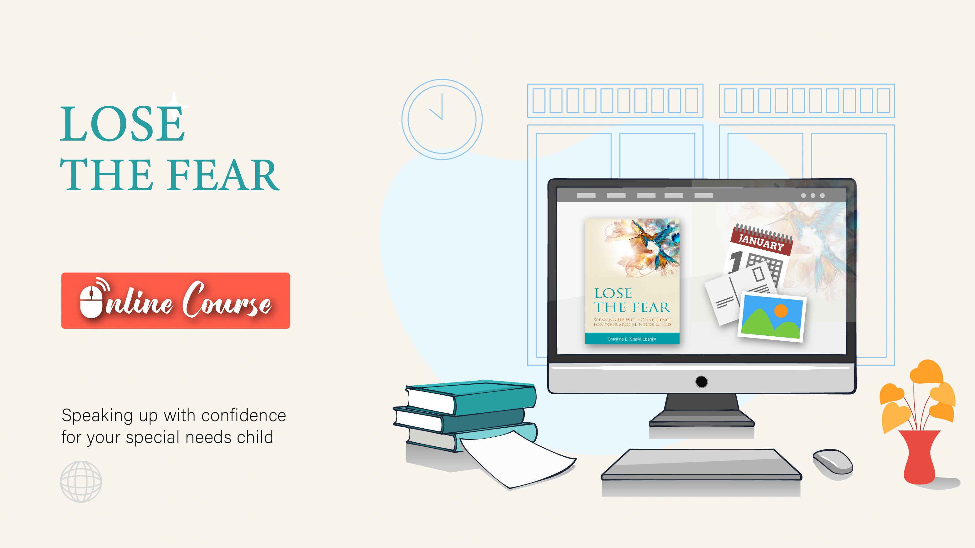 Lose the Fear: Speaking Up with Confidence for Your Special Needs Child